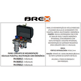PAINEL DE MOVIMENTO COMPLETO 3 VÁLVULA 4G BREX - 308712933
